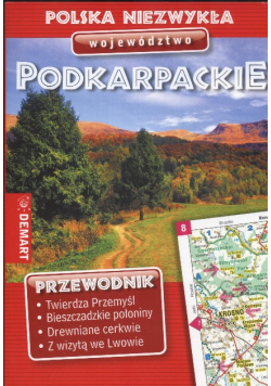 Polska niezwykła Województwo Podkarpackie