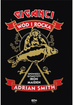 Giganci wód i rocka. Opowieści gitarzysty Iron..