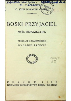 Boski przyjaciel Myśli rekolekcyjne 1928 r.