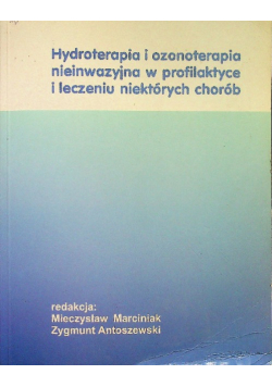 Hydroterapia i ozonoterapia nieinwazyjna w profilaktyce i leczeniu niektórych chorób