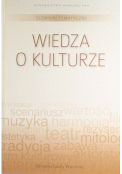 Słowniki tematyczne Wiedza o kulturze