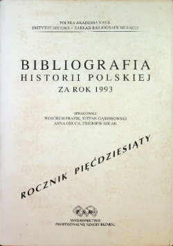 Bibliografia historii polskiej za rok 1993 rocznik pięćdziesiąty