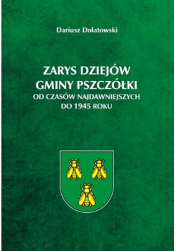 Zarys dziejów gminy Pszczółki