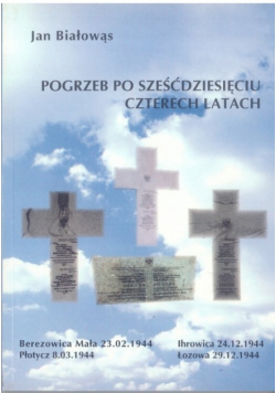 Pogrzeb po sześćdziesięciu czterech latach