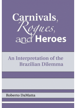Carnivals, Rogues, and Heroes