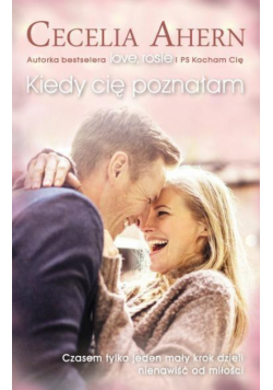 Kiedy cię poznałam