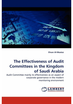 The Effectiveness of Audit Committees in the Kingdom of Saudi Arabia