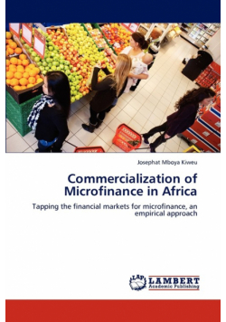 Commercialization of Microfinance in Africa