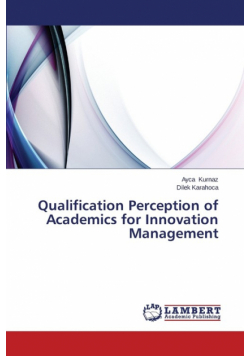 Qualification Perception of Academics for Innovation Management