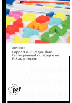 L'apport du ludique dans l'enseignement du lexique en fle au primaire