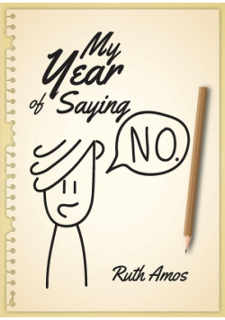 My Year of Saying No