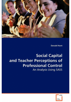 Social Capital and Teacher Perceptions of Professional Control