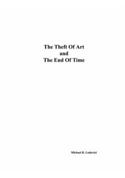 The Theft of Art and the End of Time