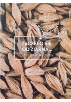 Zaczęło się od Ziarna