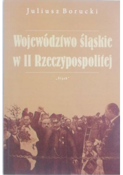 Województwo śląskie w II Rzeczypospolitej