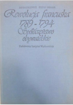 Rewolucja francuska 1789 1794 społeczeństwo obywatelskie