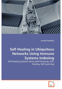 Self Healing in Ubiquitous Networks Using Immune Systems Indexing