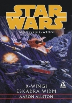 Star wars Tom V X - wingi Eskadra widm