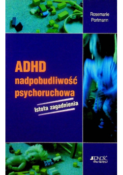 ADHD nadpobudliwość psychoruchowa
