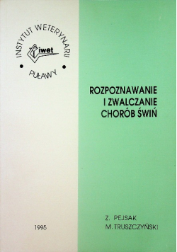 Rozpoznawanie i zwalczanie chorób świń