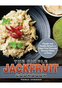 The Simple Jackfruit Cookbook