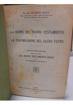 La koine del nuovo testamento e la trasmissione del sacro testo 1928 r.