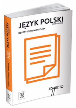 Repetytorium matura. Język polski ZR WSiP