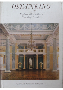 Ostankino Eighteenth Century Contry Estate