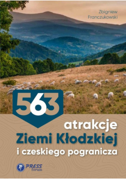 563 Atrakcje Ziemi Kłodzkiej i czeskiego pogranicza / Press-Forum