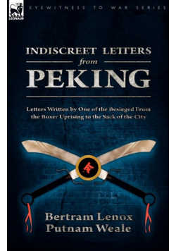 Indiscreet Letters From Peking