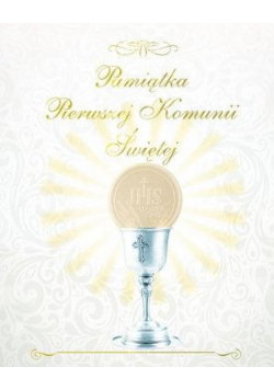 Pamiątka I Komunii Św.(srebrny kielich, mały for.)