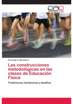 Las construcciones metodológicas en las clases de Educación Física