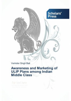 Awareness and Marketing of ULIP Plans among Indian Middle Class