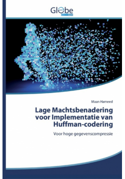 Lage Machtsbenadering voor Implementatie van Huffman-codering