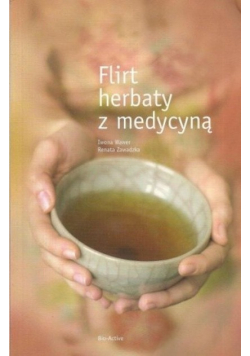 Flirt herbaty z medycyną