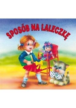 Biblioteczka niedźwiadka - Sposób na laleczkę