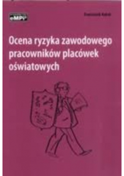 Ocena ryzyka zawodowego pracowników placówek oświatowych