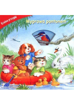 Wyprawa pontonem. Kraina przygód