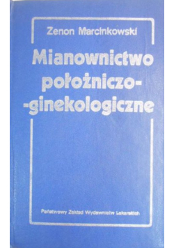 Mianownictwo położniczo - ginekologiczne