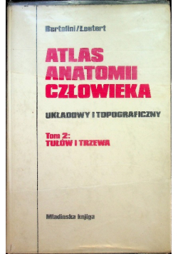 Atlas Anatomii Człowieka Tom 2