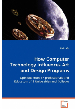 How Computer Technology Influences Art and Design Programs