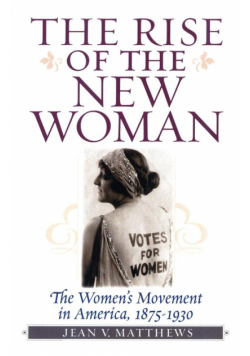 The Rise of the New Woman