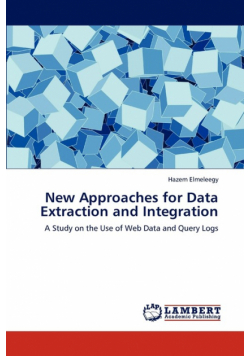 New Approaches for Data Extraction and Integration
