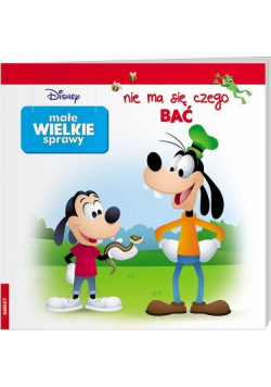 Disney Małe Wielkie Sprawy Nie Ma Się Czego Bać
