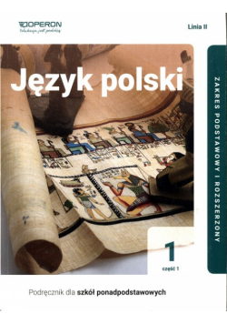 Język polski 1 Część 1 Linia 2 Podręcznik Zakres podstawowy i rozszerzony