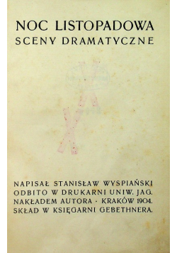 Noc Listopadowa Sceny Dramatyczne 1904 r.