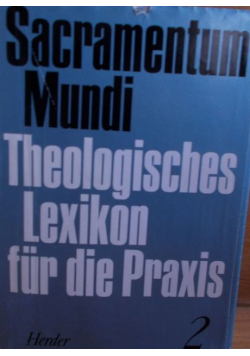 Sacramentum mundi theologisches lexikon fur  2