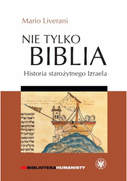 Nie tylko Biblia. Historia starożytnego Izraela