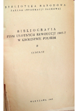 Bibliografia pism ulotnych rewolucji 1905 7 w królestwie polskim