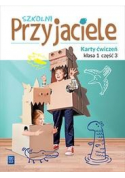 Szkolni przyjaciele. Ćwiczenia 1/3 WSiP